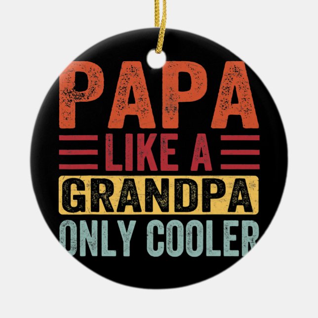 Pappa som en farfar som bara kylare Fars dag Julgransprydnad Keramik (Framsidan)