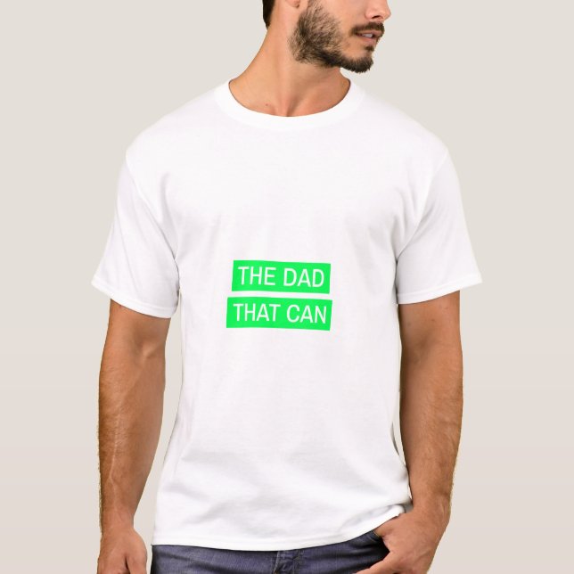 Pappa som kan - Grön design T Shirt (Framsida)