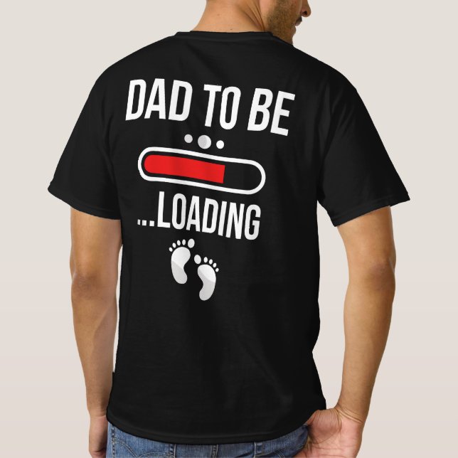 Pappa som ska lastas första gången Pappa T Shirt (Baksida)