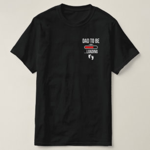 Pappa som ska lastas första gången Pappa T Shirt