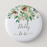 Pappa som ska vara eukalyptus Greenery New Pappa B Knapp<br><div class="desc">Pappa som ska vara eukalyptus Greenery New Pappa Button - Underlig och söt knapp med blommigt eucalyptus. Alla texterna är i förväg ordnade så att du enkelt och snabbt kan anpassa dig till dina detaljer.</div>