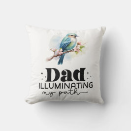Pappa som upplyser min väg kudde