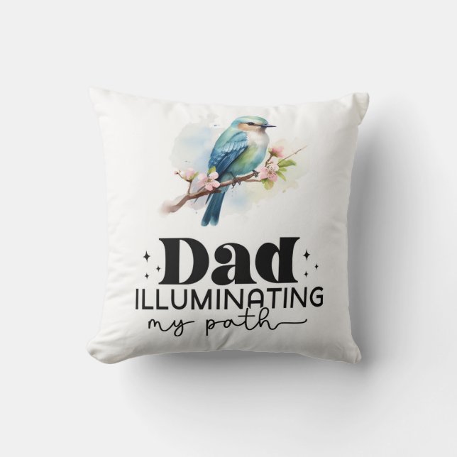 Pappa som upplyser min väg kudde (Framsida)