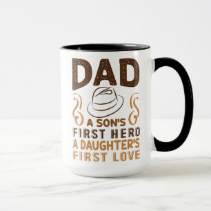 Pappa - Son's First Hero, Dotter's First Kärlek Mugg