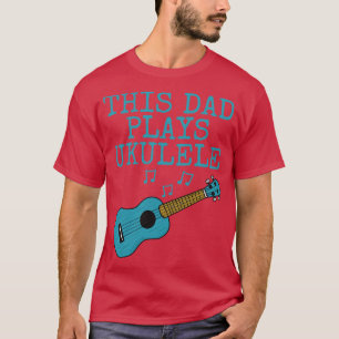 Pappa spelar Ukulele Uke Player Ukulelist Far T Shirt