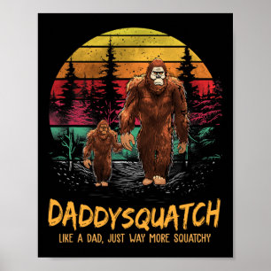 Pappa Squatch som en Pappa Way Mera Squatchy Retro Poster