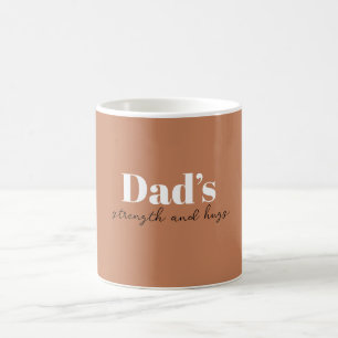 Pappa Strength och Hugs - Fars dag Gift   Kaffemugg