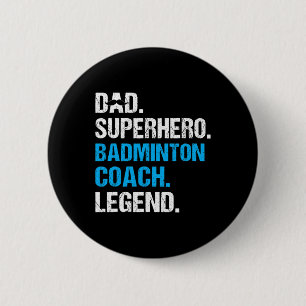 Pappa Superhjälte Badminton Coach Funny Badminton Knapp