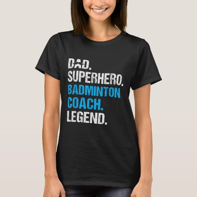 Pappa Superhjälte Badminton Coach Funny Badminton  T Shirt (Framsida)