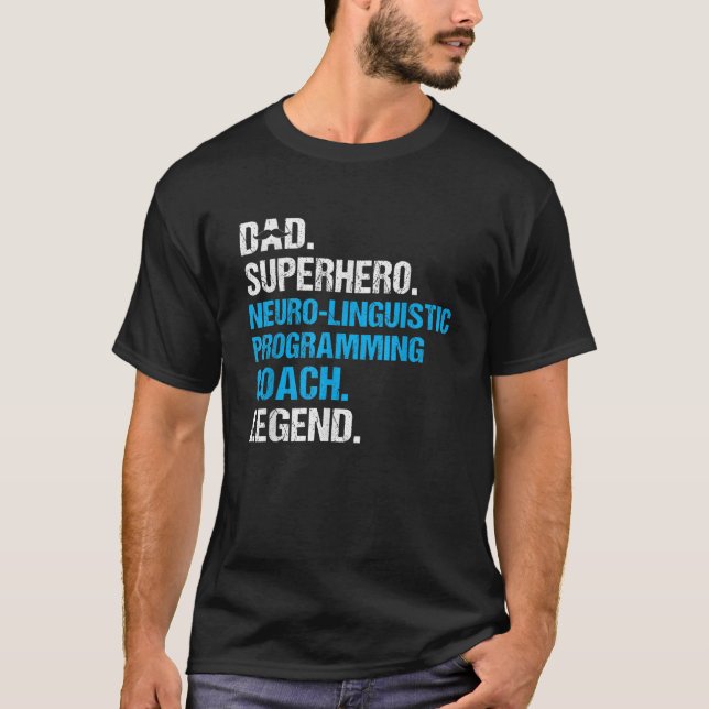 Pappa Superhjälte Neuro Linguistic Programming Coa T Shirt (Framsida)