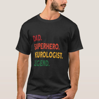Pappa superhjälte-neurologen legend t shirt