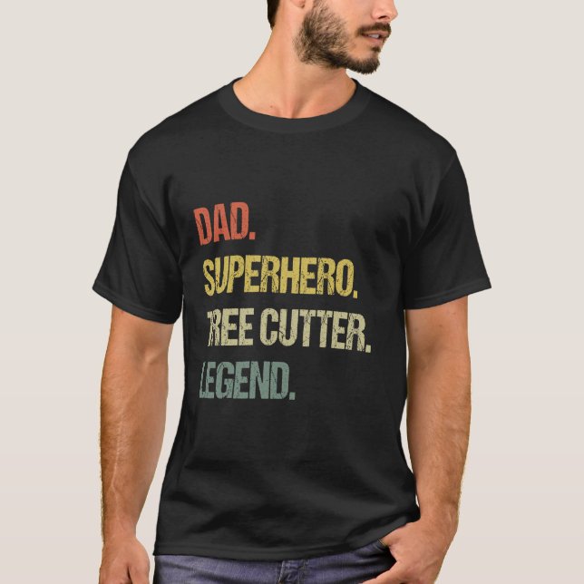 Pappa superhjälte träd cutter legend t shirt (Framsida)