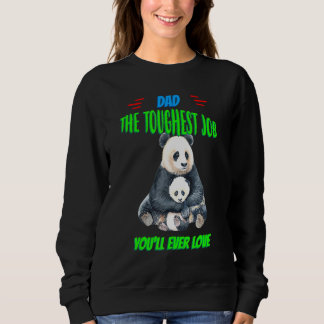 Pappa tar det bästa jobbet som du någonsin kommer  t shirt