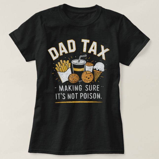 Pappa Tax Fars dag Funny Pappa Joke T Shirt (Design framsida)