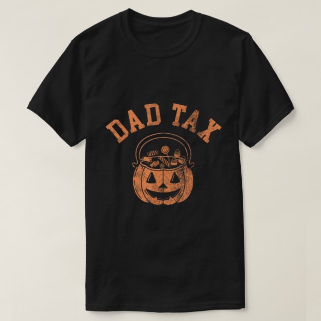 Pappa Tax Funny Halloween Candy Shirt T (Design framsida)