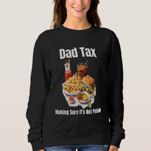 Pappa Tax Skapar att det inte är Poison. Funny Far T Shirt