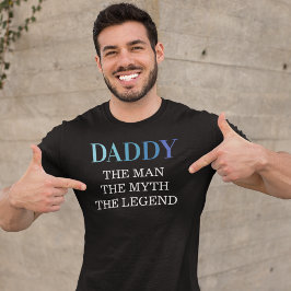 Pappa the Man the Myth the Legend T Shirt