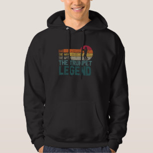 Pappa the Man the Myth the Trumpet Legend Funny Tr Hoodie