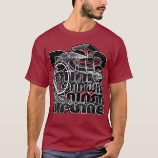 Pappa-Thinks-he-can-Win-Against-Flygplan-Back-Spor T Shirt