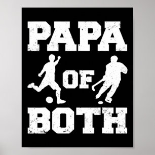 Pappa till båda rolig fotboll hockey pappa poster