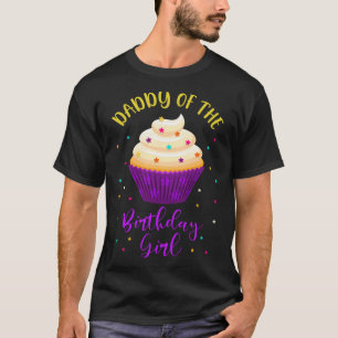 Pappa till Birthday Girl Cuptårta Sweet B Day Fam T Shirt