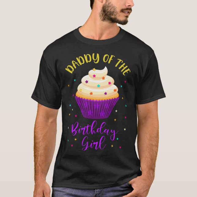 Pappa till Birthday Girl Cuptårta Sweet B Day Fam T Shirt (Framsida)