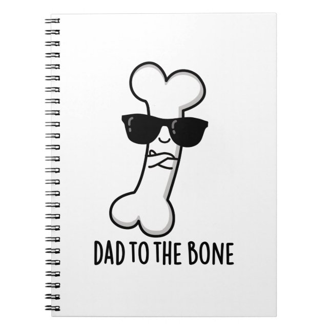Pappa till Bone Funny Anatomy Pun Anteckningsbok (Framsidan)