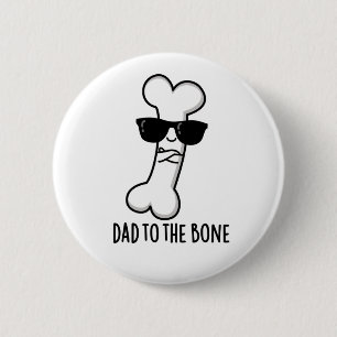 Pappa till Bone Funny Anatomy Pun Knapp