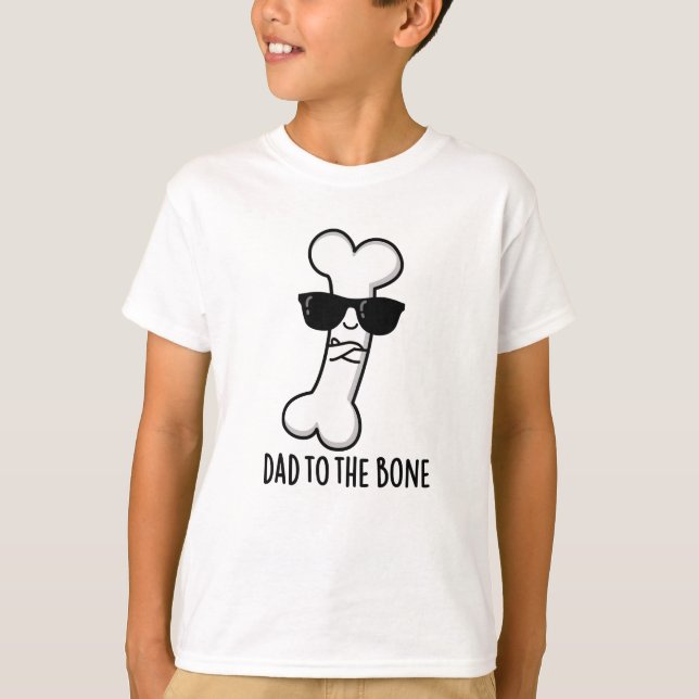 Pappa till Bone Funny Anatomy Pun T Shirt (Framsida)