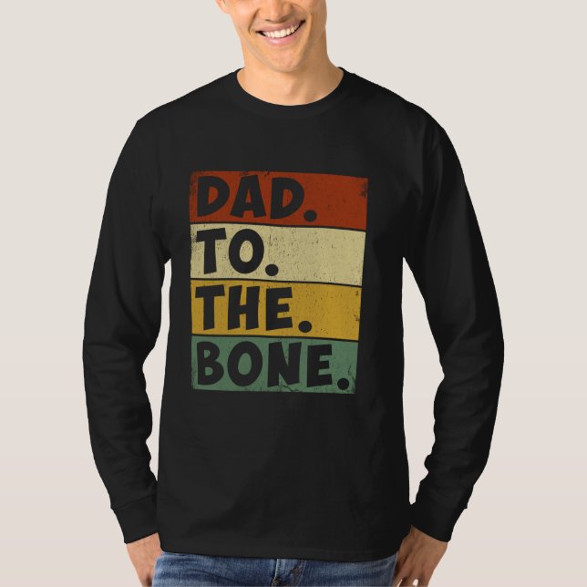 Pappa till Bone Tee-gåvor till Fars dag T Shirt (Framsida)