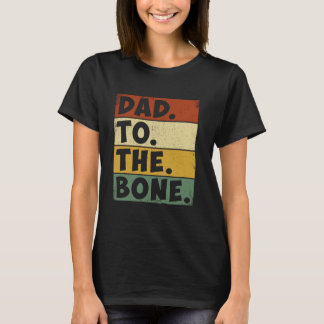 Pappa till Bone Tee-gåvor till Fars dag T Shirt