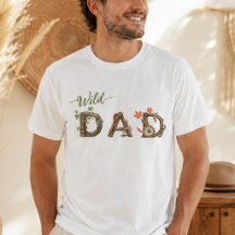 Pappa till den vilda en mans t-shirt