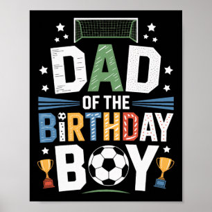 Pappa till födelsedags pojken fotboll Ll poängfest Poster