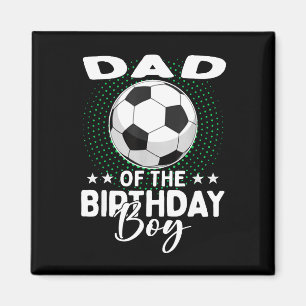 Pappa till födelsedags pojken fotbollsspelare föde magnet
