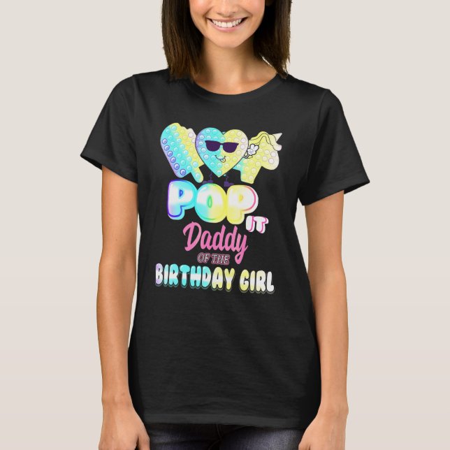 Pappa till födelsedags Pop It-flicka Födelsedag P  T Shirt (Framsida)