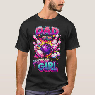 Pappa till födelsedagsflickan Bowling Födelsedagsf T Shirt