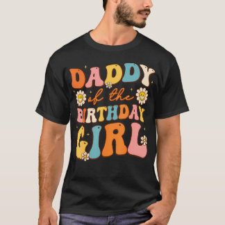 Pappa till födelsedagsflickan Dotter Groovy Pappa T Shirt