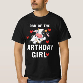Pappa till födelsedagsflickan Farmyard | Ko | T-Sh T Shirt
