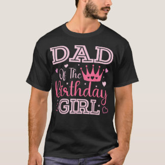 Pappa till födelsedagsflickan Söt rosa matchande T Shirt