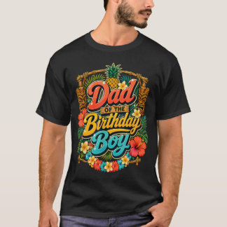 Pappa till födelsedagspojken Aloha Hawaii T Shirt