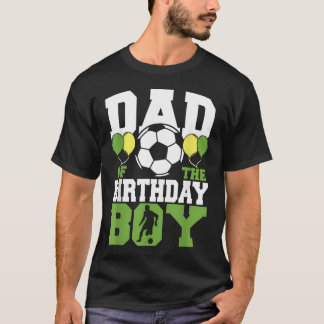 Pappa till födelsedagspojken Familjematchande fotb T Shirt