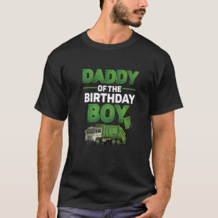 Pappa till födelsedagspojken Sopor Lastbil pappa P T Shirt