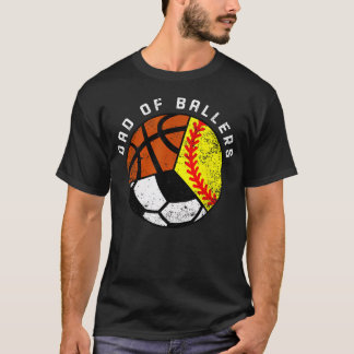 Pappa till idrottsbollar Rolig Softboll Fotboll Ba T Shirt