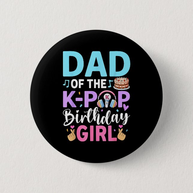 Pappa till k-pop-födelsedagsflickan  knapp (Framsida)