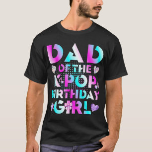 Pappa till K-Pop-födelsedagsflickorna koreansk mus T Shirt