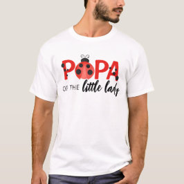 Pappa till lilla damens födelsedagskjorta t shirt