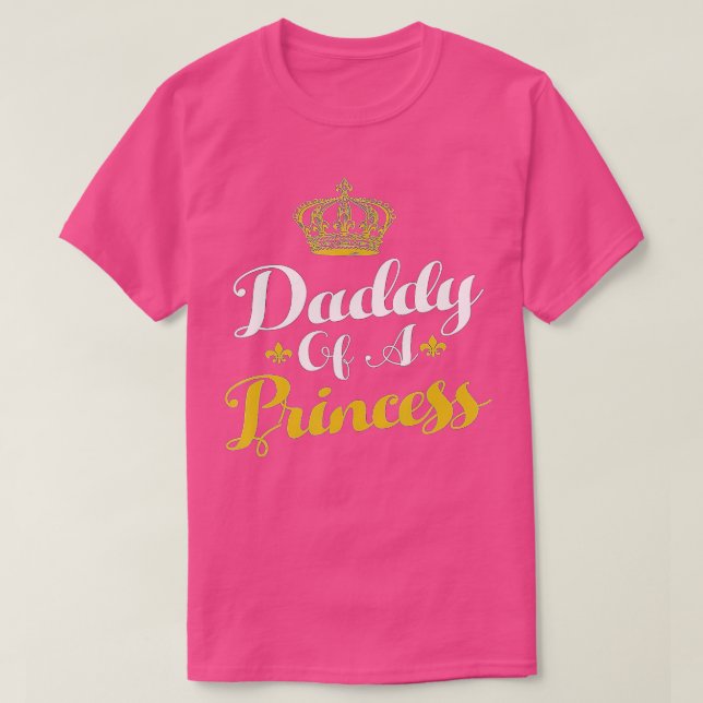 Pappa till Princess Funny Fars dag för Pappa T Shirt (Design framsida)