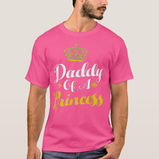 Pappa till Princess Funny Fars dag för Pappa T Shirt