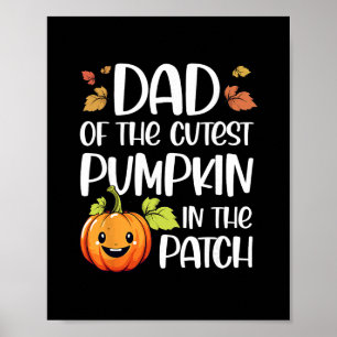 Pappa till sötaste pumpen i lappen Halloween tack Poster