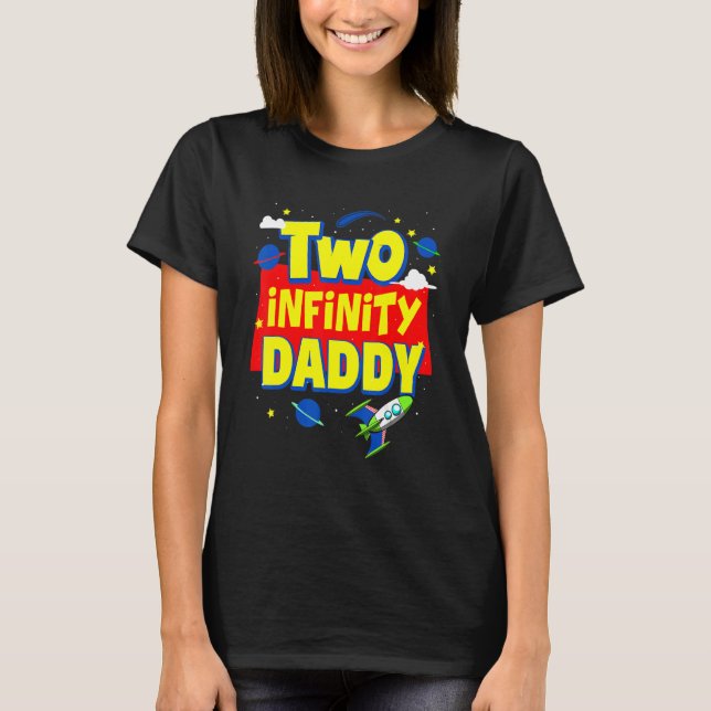 Pappa två oändligheter och Dekorationer efter föde T Shirt (Framsida)